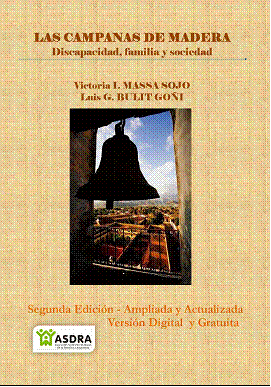 La campana de Madera Las campanas de madera. Discapacidad, familia y sociedad